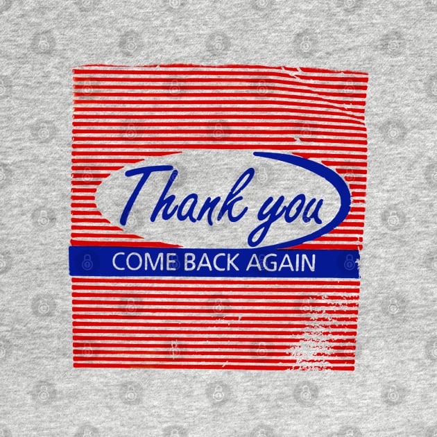 Thank you - Come Back Again by Hey No Way